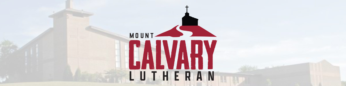 Mount Calvary Lutheran logo on a faded photo of the church and school