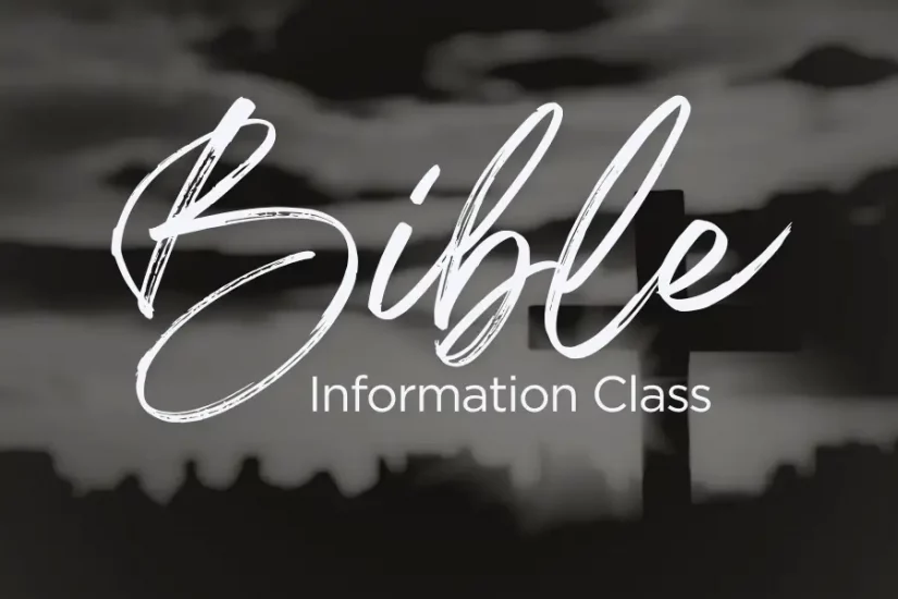 Bible Information Class