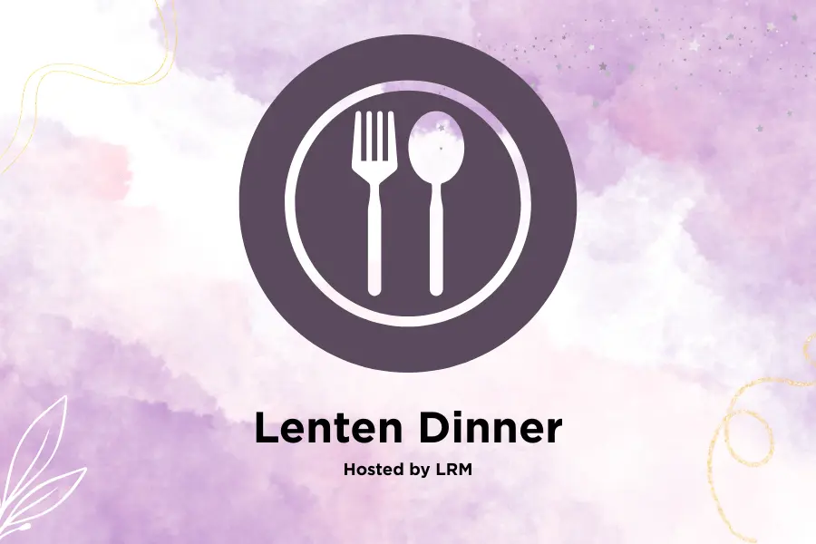 Lenten dinner hosted by ladies rejoice ministries
