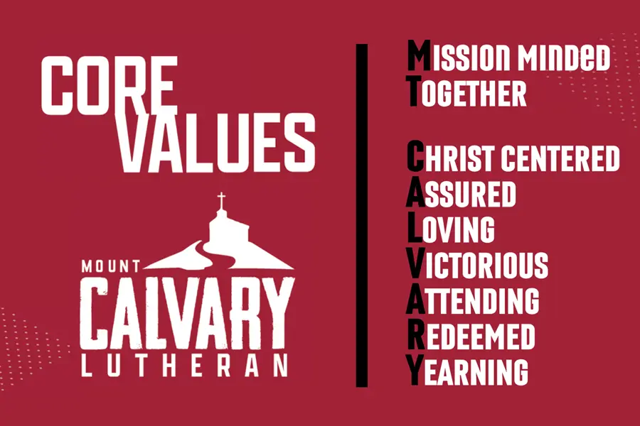 core values at mount calvary lutheran