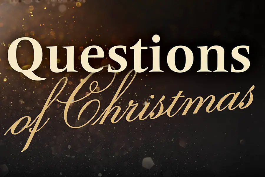 questions of christmas - advent by candlelight