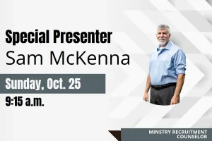 Oct 25 - guest Bible study presenter, Mr. Sam McKenna, WELS ministry encourager/recruiter
